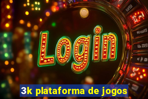 3k plataforma de jogos